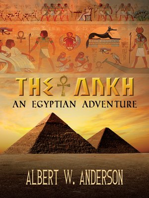 cover image of The Ankh - An Egyptian Adventure